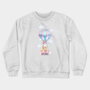 It's time to explore! Crewneck Sweatshirt